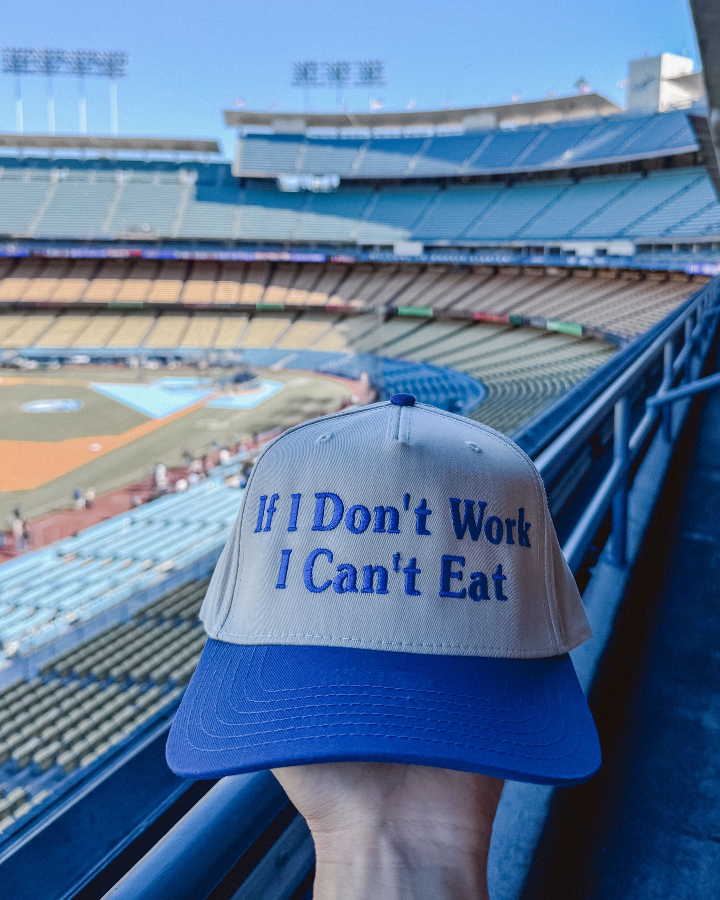 LA Edition " IF I DON'T WORK  I CAN'T EAT " Exclusive Cap